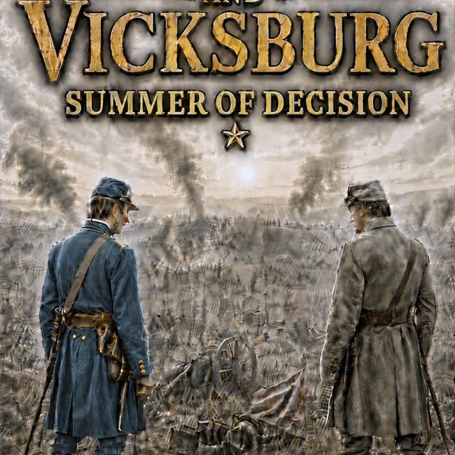 Gettysburg and Vicksburg: Summer of Decision, Steel and Honor Book 3, by Tom O'Connor